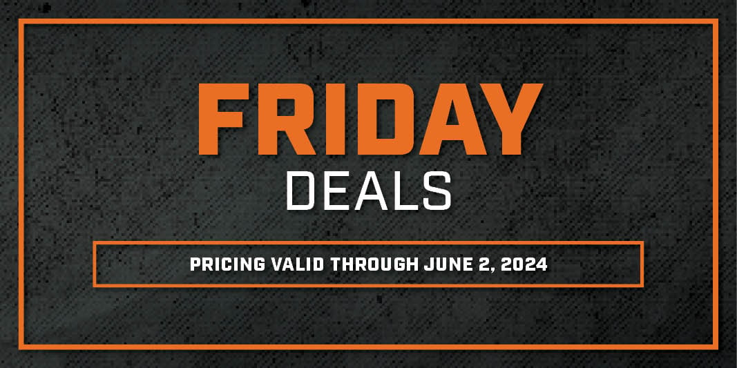 Friday Deals May 17th 2024 | Vance Outdoors